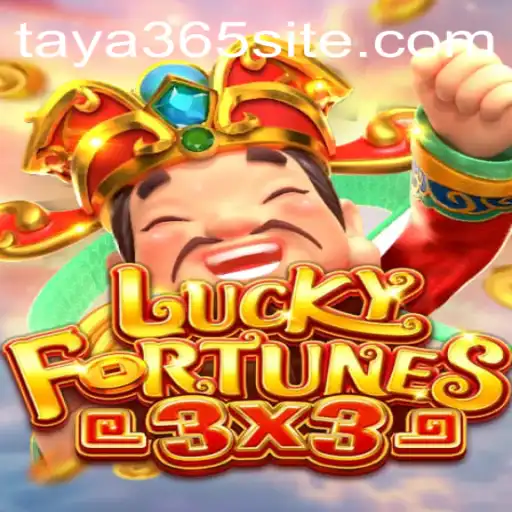 Exploring the Thrills of LUCKYFORTUNES3x3 with TAYA365